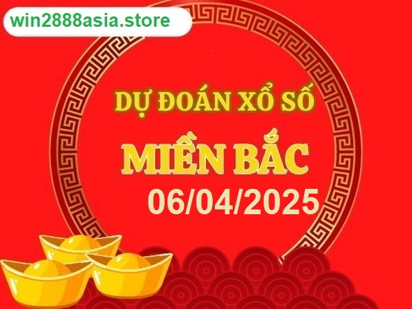 Soi cầu XSMB 06-04-2025 Win2888 Dự đoán cầu lô miền bắc chủ nhật