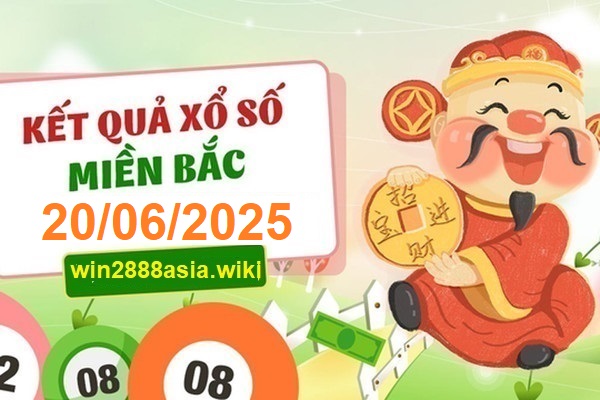 Soi cầu XSMB 20-06-2025 Win2888 Chốt số Cầu Lô Miền Bắc thứ 6