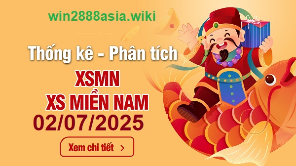 Soi cầu XSMN 02-07-2025 Win2888 Dự đoán Xỉu Chủ Miền Nam thứ 4