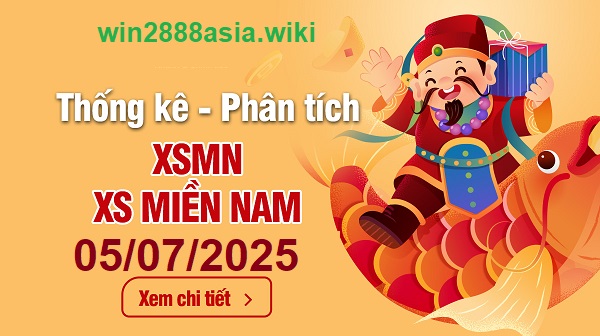 Soi cầu XSMN Win2888 05-07-2025 Chốt Số Cầu Lô Miền Nam thứ 7