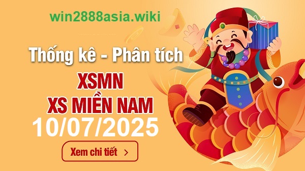 Soi cầu XSMN Win2888 10-07-2025 Chốt số miền nam thứ 5