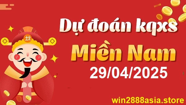 Soi cầu XSMN 29-04-2025 Win2888 Dự đoán KQXS Miền Nam thứ 3