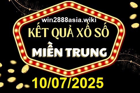 Soi cầu XSMT 10-07-2025 Win2888 Chốt số dàn đề miền trung thứ 5