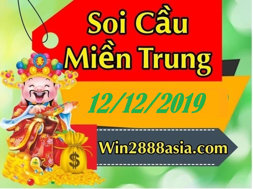 Soi cầu XSMT 12-12-2019 Win2888