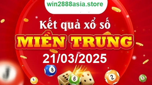 Soi cầu XSMT 21-03-2025 Win2888 Dự đoán Xổ Số Miền Trung thứ 6