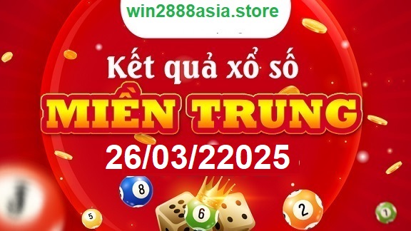 Soi cầu XSMT 26-03-2025 Win2888 Dự đoán xổ số miền trung thứ 4